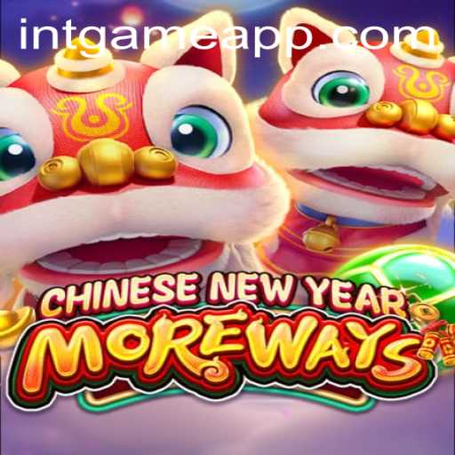 CHINESENEWYEARMOREWAYS: An Innovative Twist in the INTGAME App