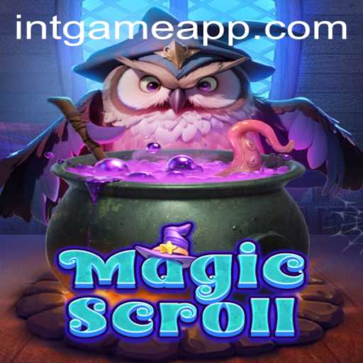 Discover the Enchanting World of MagicScroll on the INTGAME App