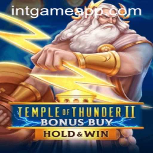 Temple of Thunder II Bonus Buy: The Electrifying World of INTGAME App