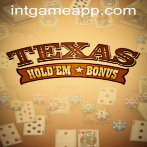 Exploring the Thrills of Texas Hold'em Bonus on the INTGAME App